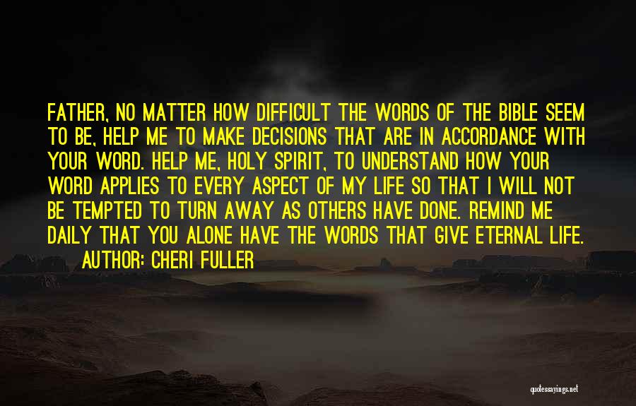 Give To Others Bible Quotes By Cheri Fuller