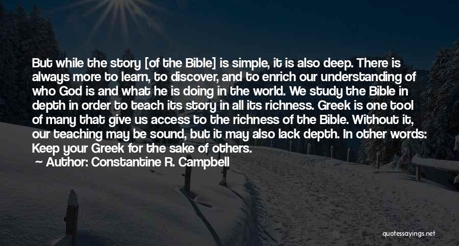 Give To Others Bible Quotes By Constantine R. Campbell