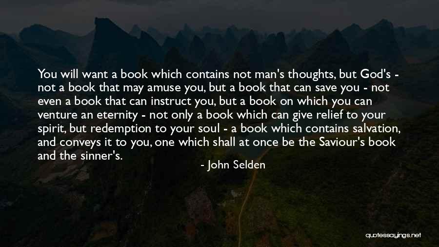 Give To Others Bible Quotes By John Selden