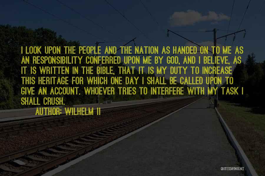 Give To Others Bible Quotes By Wilhelm II