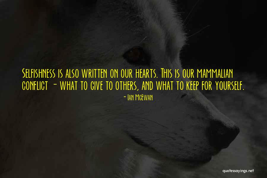 Give To Others Quotes By Ian McEwan Give To Others Quotes By Ian McEwan