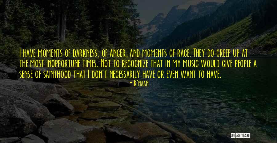 Give Up Anger Quotes By K'naan Give Up Anger Quotes By K'naan