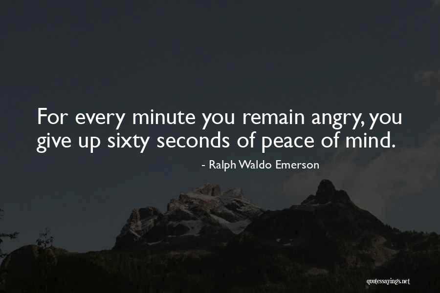 Give Up Anger Quotes By Ralph Waldo Emerson Give Up Anger Quotes By Ralph Waldo Emerson