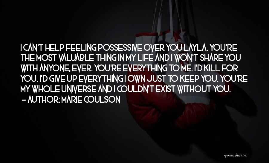 Give Up Everything For You Quotes By Marie Coulson