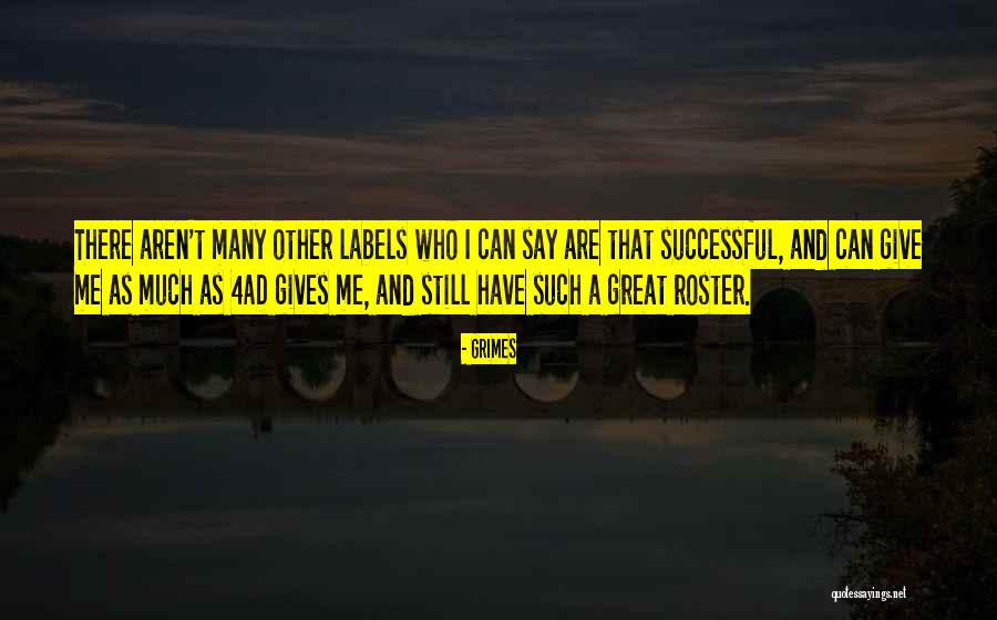 Give Up Labels Quotes By Grimes