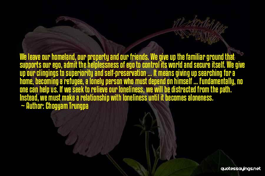 Give Up On Relationship Quotes By Chogyam Trungpa