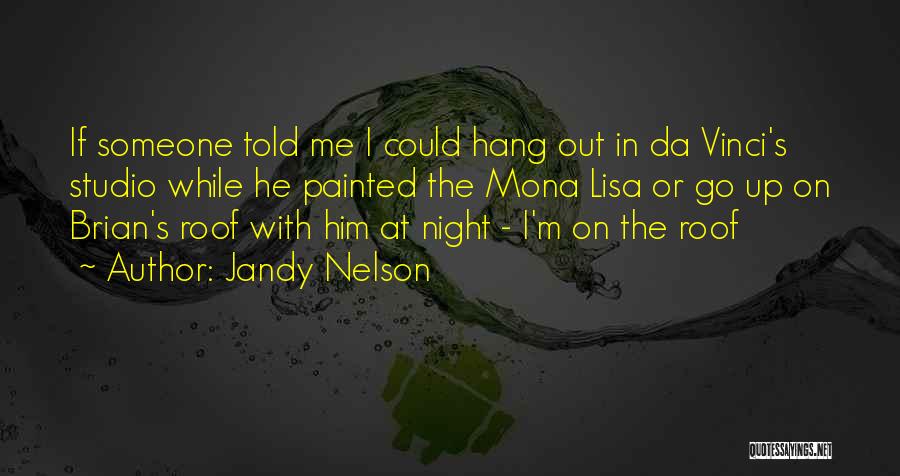 Give Up On Someone You Love Quotes By Jandy Nelson