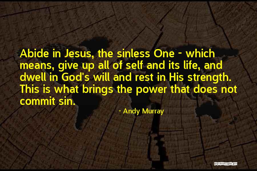 Give Up Strength Quotes By Andy Murray Give Up Strength Quotes By Andy Murray