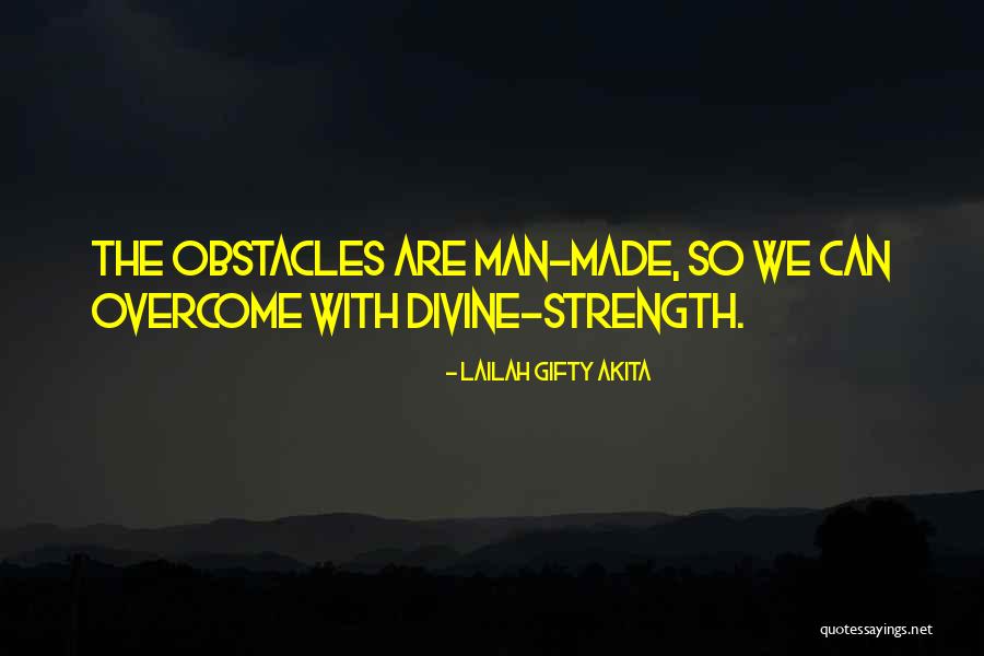Give Up Strength Quotes By Lailah Gifty Akita Give Up Strength Quotes By Lailah Gifty Akita