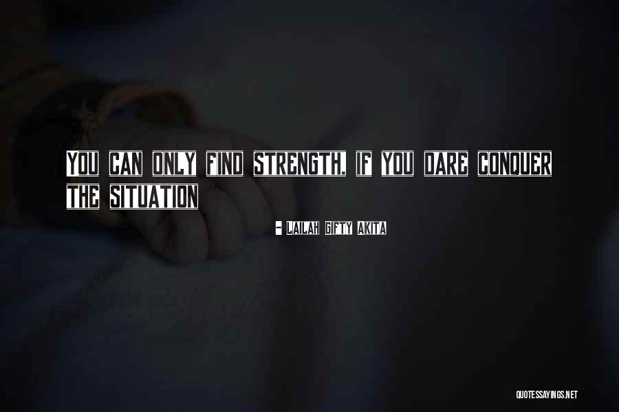 Give Up Strength Quotes By Lailah Gifty Akita Give Up Strength Quotes By Lailah Gifty Akita
