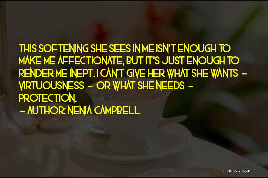 Give Up When Love Isn't Enough Quotes By Nenia Campbell