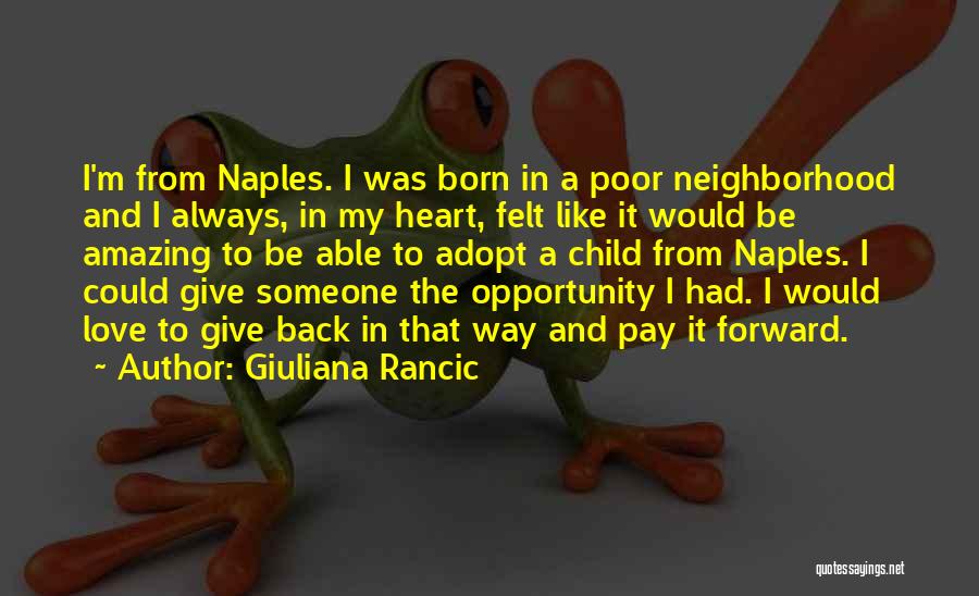 Give Way Love Quotes By Giuliana Rancic