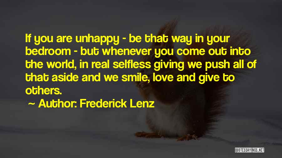 Give Way To Others Quotes By Frederick Lenz