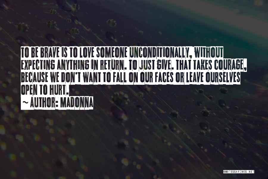 Give Without Expecting Anything In Return Quotes By Madonna