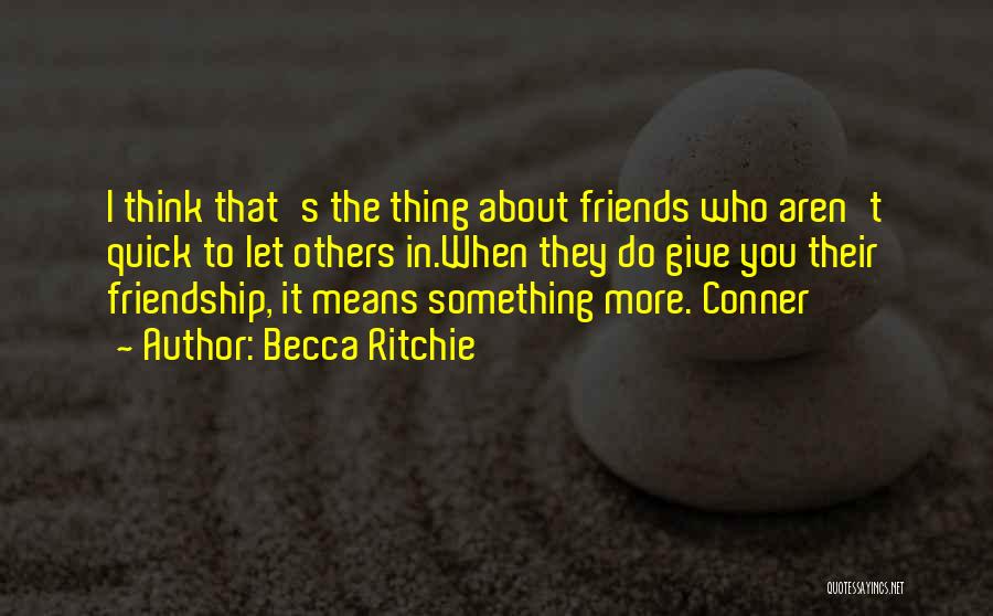 Give You Something To Think About Quotes By Becca Ritchie