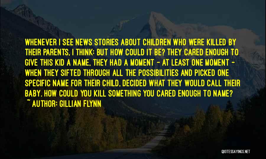 Give You Something To Think About Quotes By Gillian Flynn