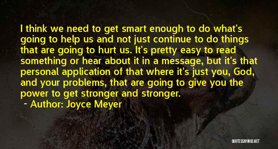 Give You Something To Think About Quotes By Joyce Meyer