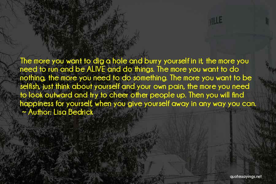 Give You Something To Think About Quotes By Lisa Bedrick