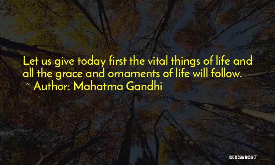 Give Your Best Today Quotes By Mahatma Gandhi