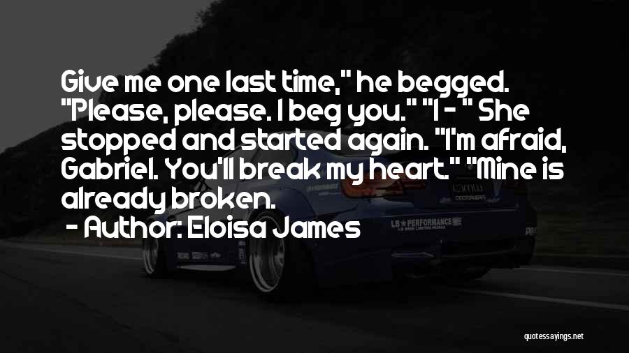 Give Your Heart A Break Quotes By Eloisa James