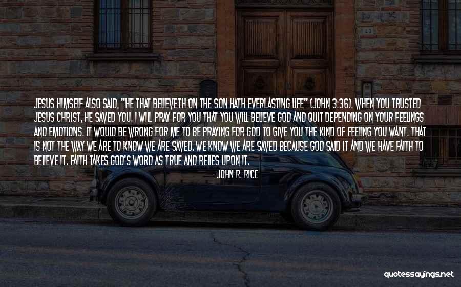 Give Your Life To Christ Quotes By John R. Rice Give Your Life To Christ Quotes By John R. Rice