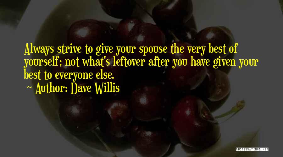 Give Your Very Best Quotes By Dave Willis