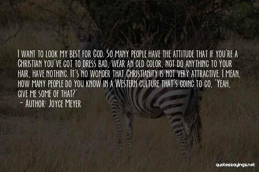 Give Your Very Best Quotes By Joyce Meyer