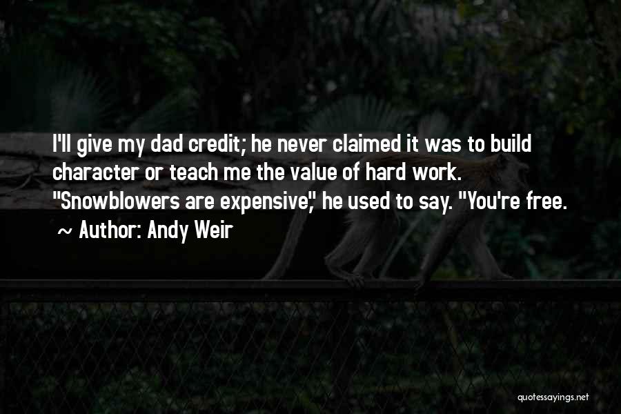 Give Yourself Some Credit Quotes By Andy Weir