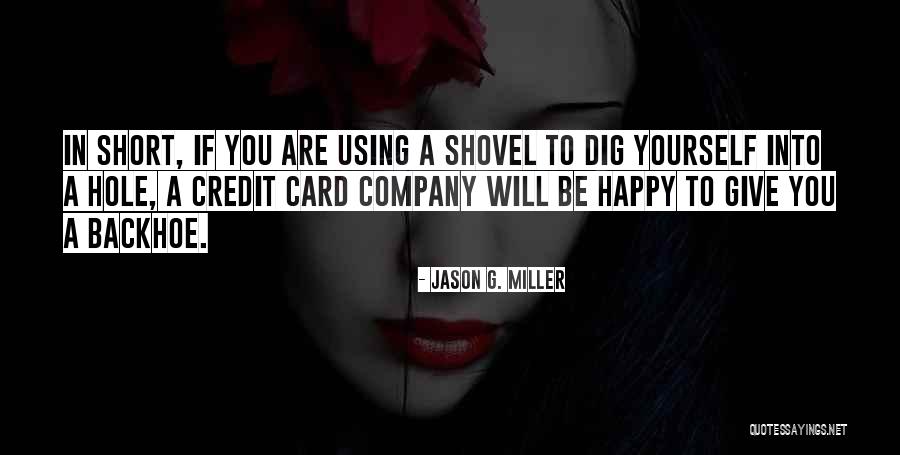 Give Yourself Some Credit Quotes By Jason G. Miller