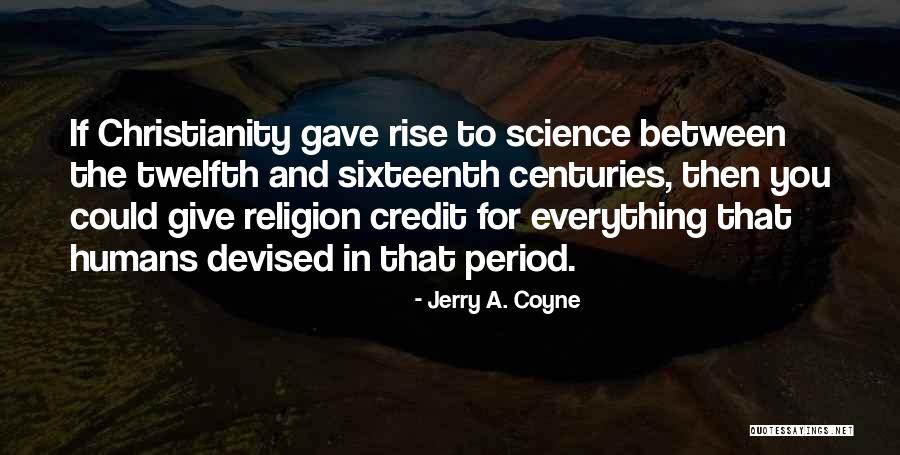 Give Yourself Some Credit Quotes By Jerry A. Coyne