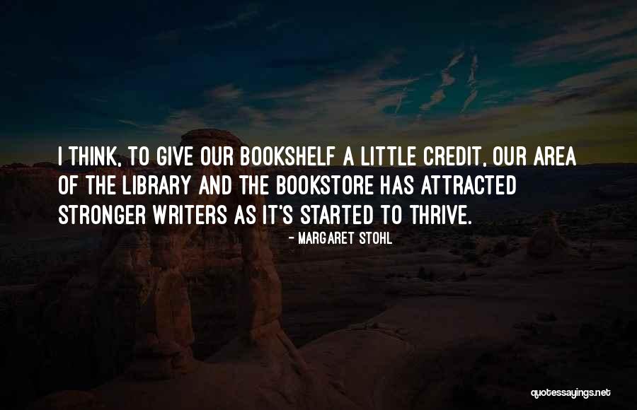 Give Yourself Some Credit Quotes By Margaret Stohl