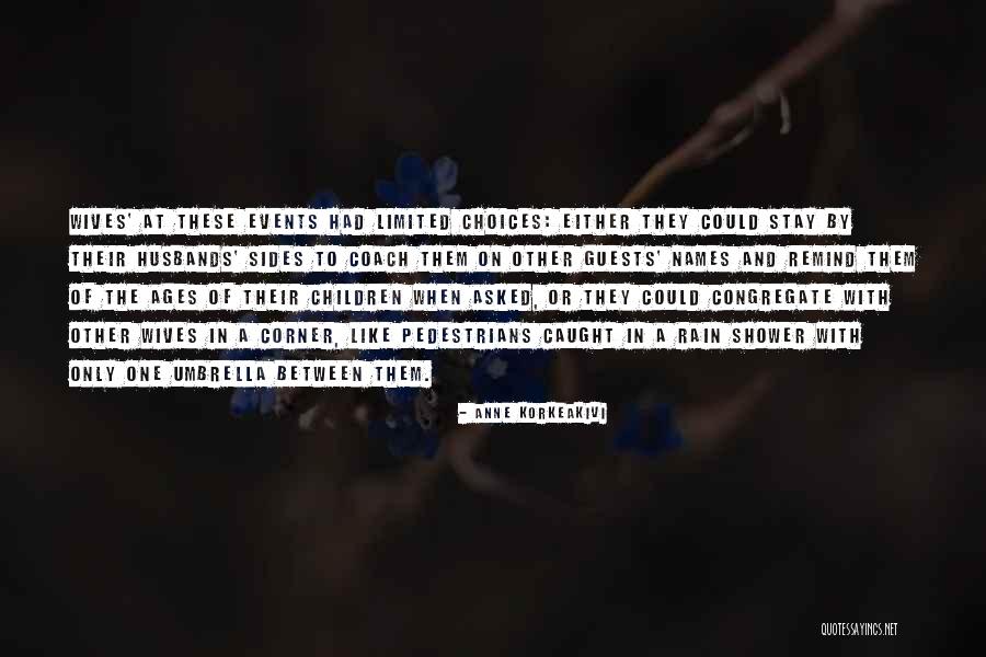 Givedeloro Quotes By Anne Korkeakivi Givedeloro Quotes By Anne Korkeakivi