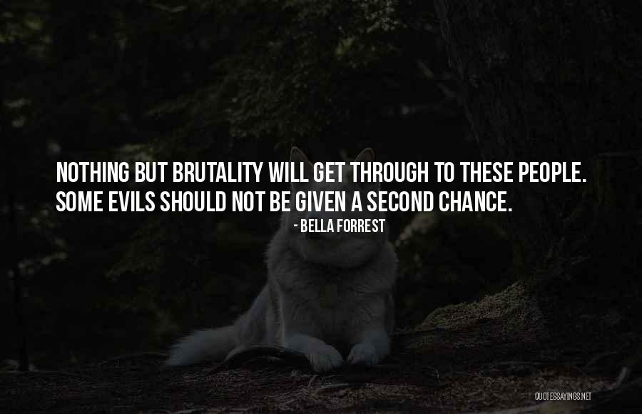Given A Second Chance Quotes By Bella Forrest Given A Second Chance Quotes By Bella Forrest