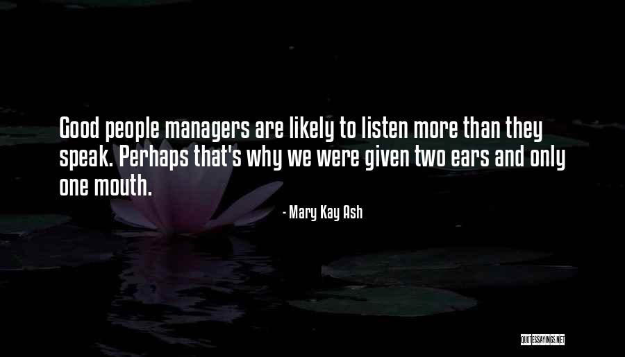 Given One You Will Have Two Quotes By Mary Kay Ash Given One You Will Have Two Quotes By Mary Kay Ash