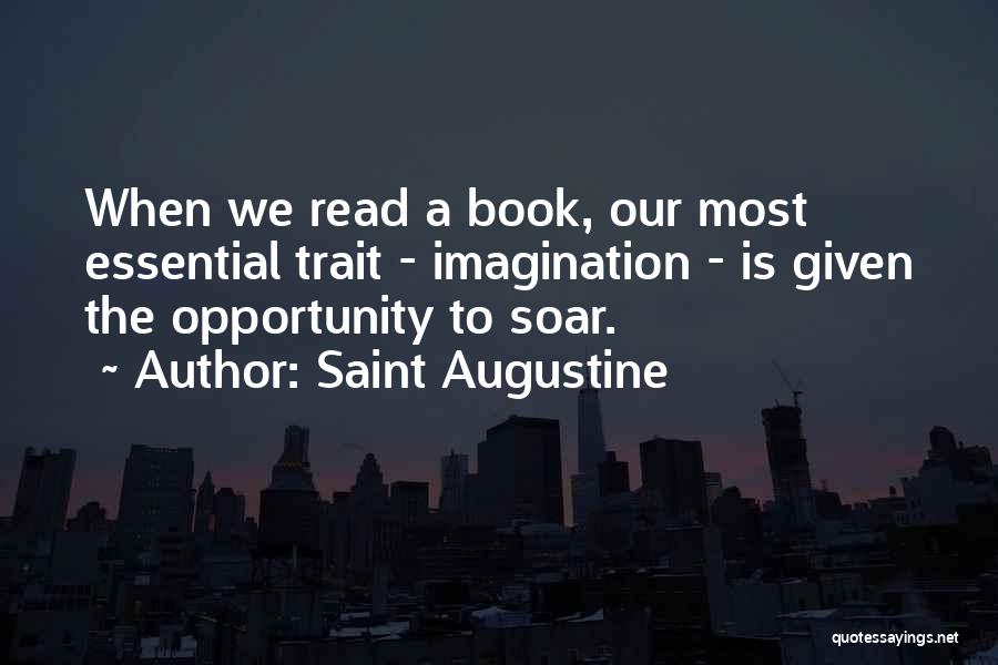 Given Opportunity Quotes By Saint Augustine