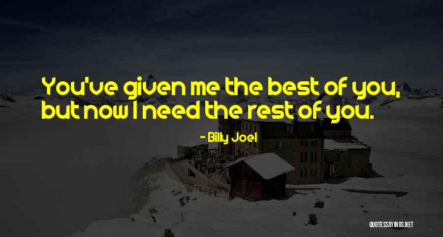 Given Up On Relationship Quotes By Billy Joel Given Up On Relationship Quotes By Billy Joel
