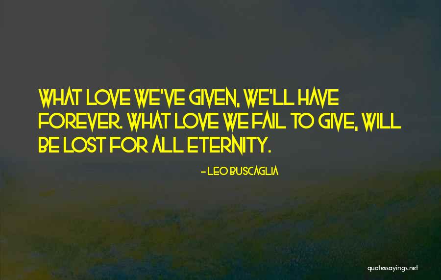 Given Up On Relationship Quotes By Leo Buscaglia Given Up On Relationship Quotes By Leo Buscaglia