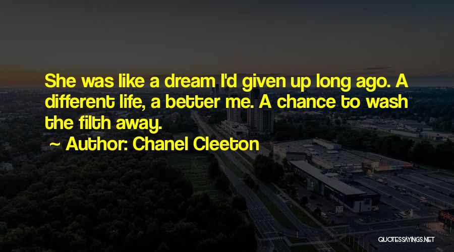 Given Up Quotes By Chanel Cleeton