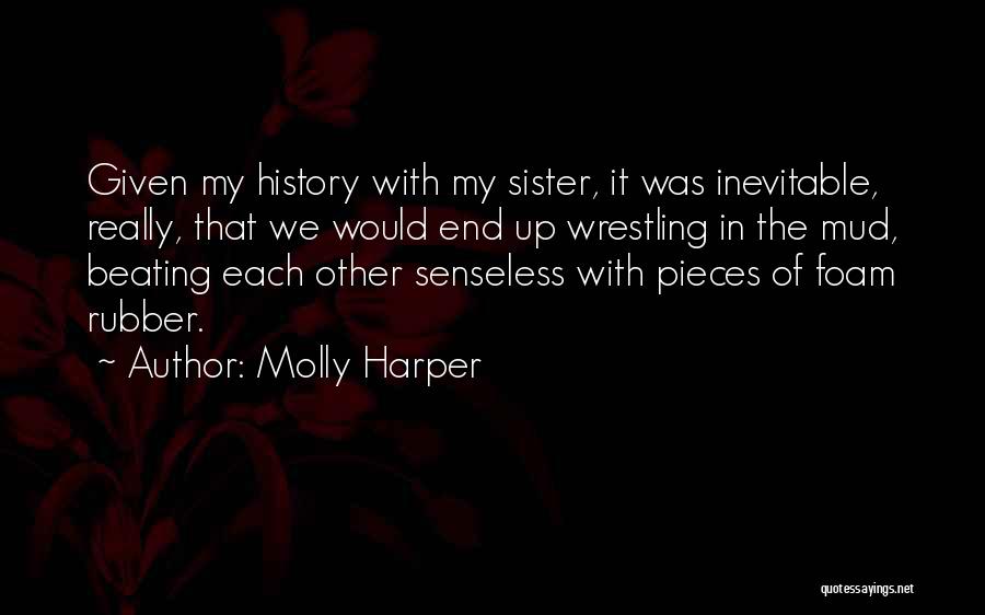 Given Up Quotes By Molly Harper