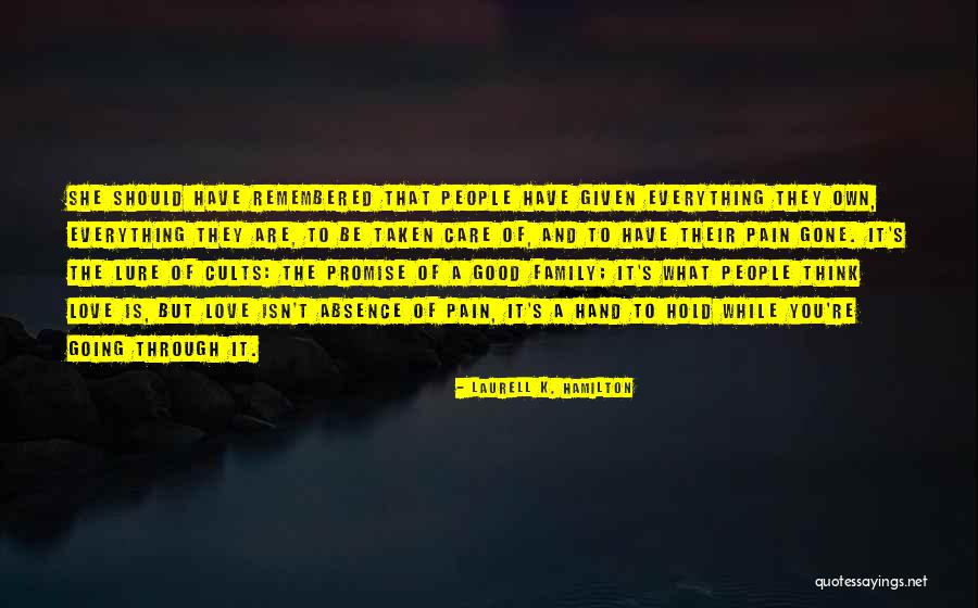Given What You Think Quotes By Laurell K. Hamilton Given What You Think Quotes By Laurell K. Hamilton
