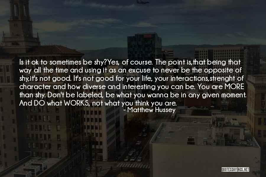 Given What You Think Quotes By Matthew Hussey Given What You Think Quotes By Matthew Hussey
