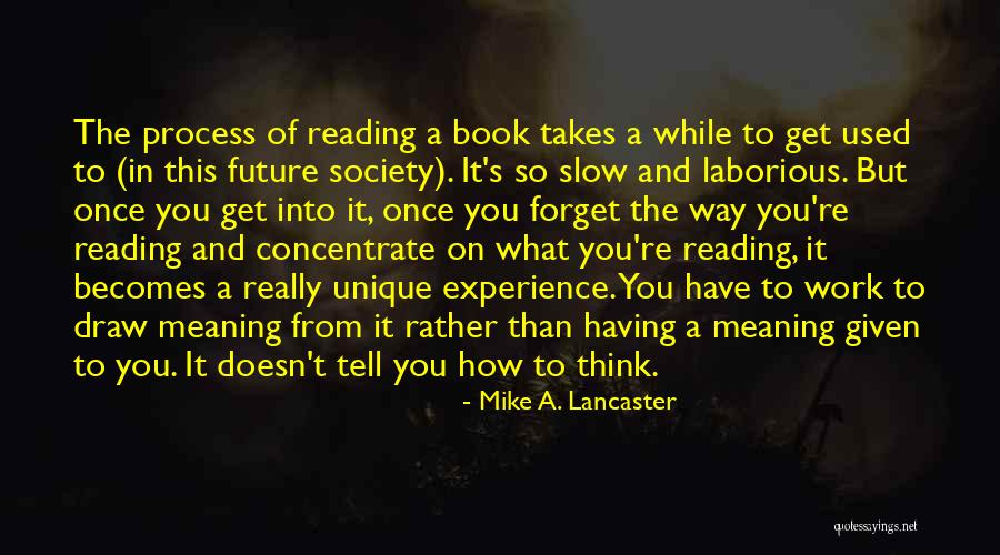 Given What You Think Quotes By Mike A. Lancaster Given What You Think Quotes By Mike A. Lancaster