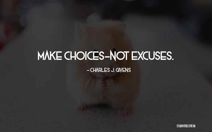 Givens Quotes By Charles J. Givens Givens Quotes By Charles J. Givens