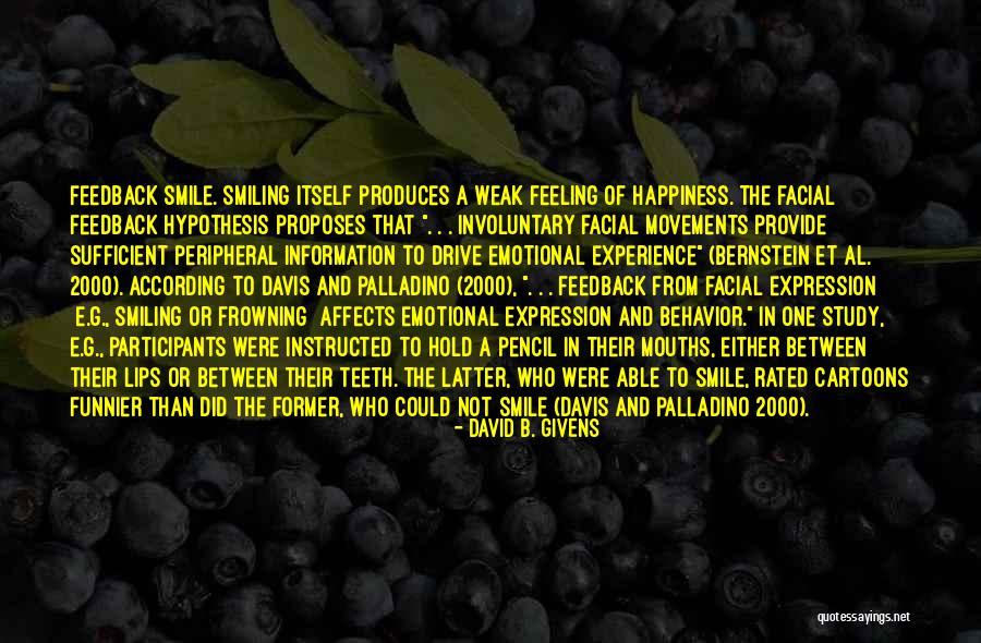Givens Quotes By David B. Givens Givens Quotes By David B. Givens
