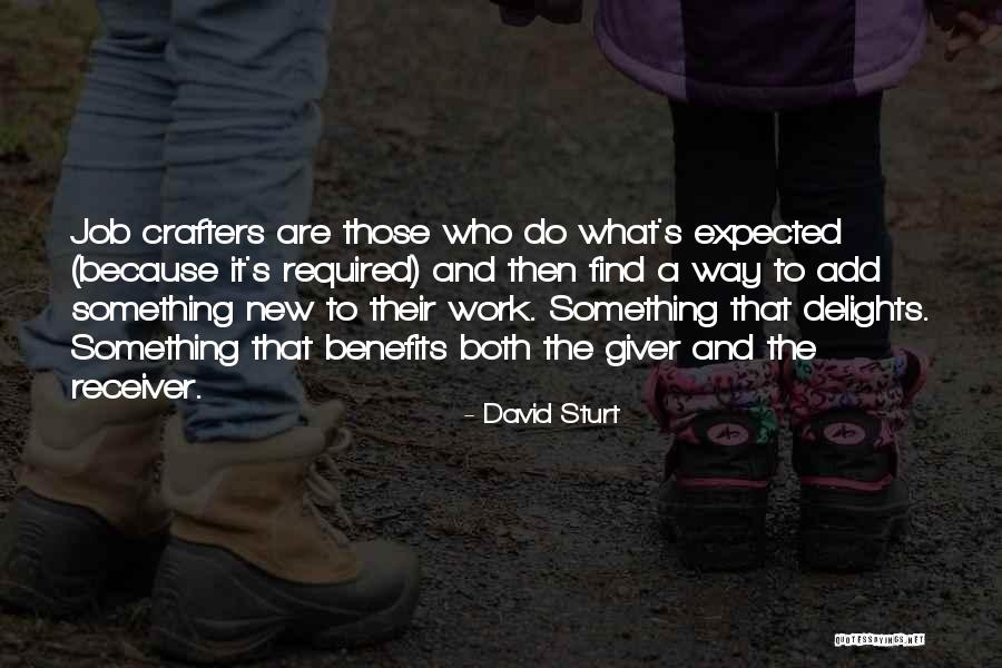 Giver And Receiver Quotes By David Sturt