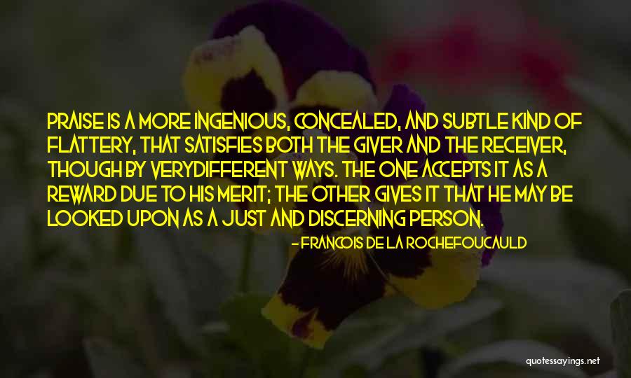 Giver And Receiver Quotes By Francois De La Rochefoucauld