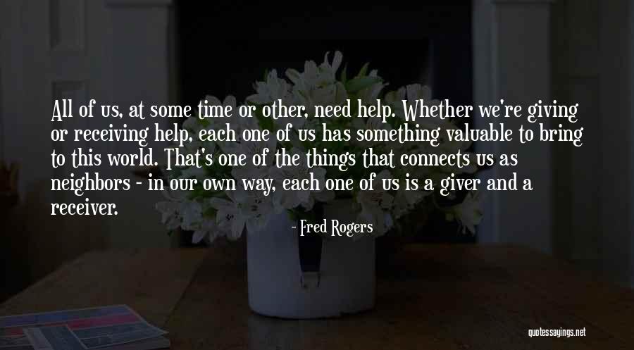 Giver And Receiver Quotes By Fred Rogers