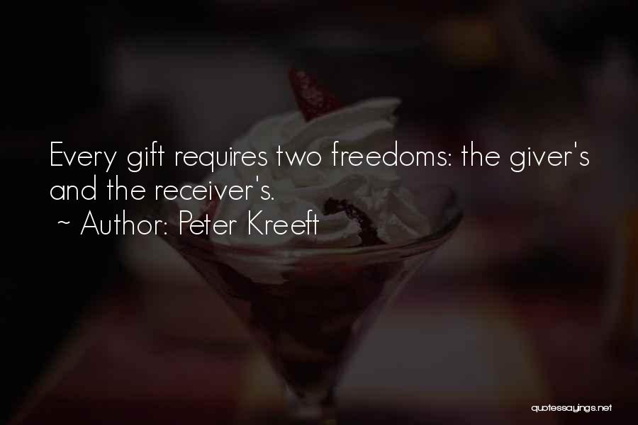 Giver And Receiver Quotes By Peter Kreeft