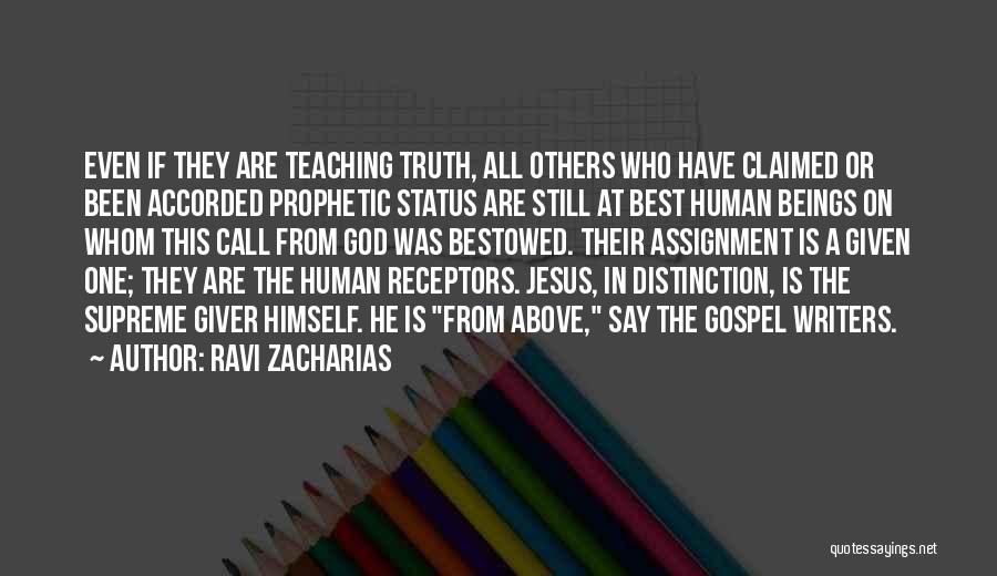 Giver Assignment Quotes By Ravi Zacharias