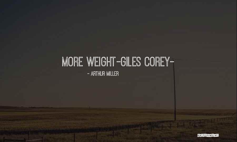 Giver Memorable Quotes By Arthur Miller